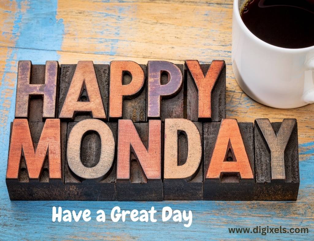 Happy Monday Images with quotes, wooden text, tea cup