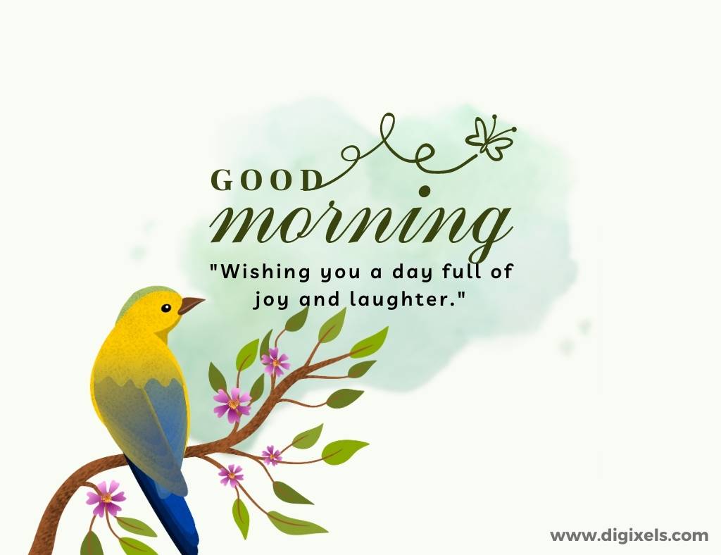 Good morning images with quotes, text, bird, plant