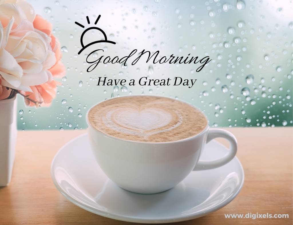 Good morning images with quotes, text, sun icon, flower, coffee, coffee cup, water bubbles