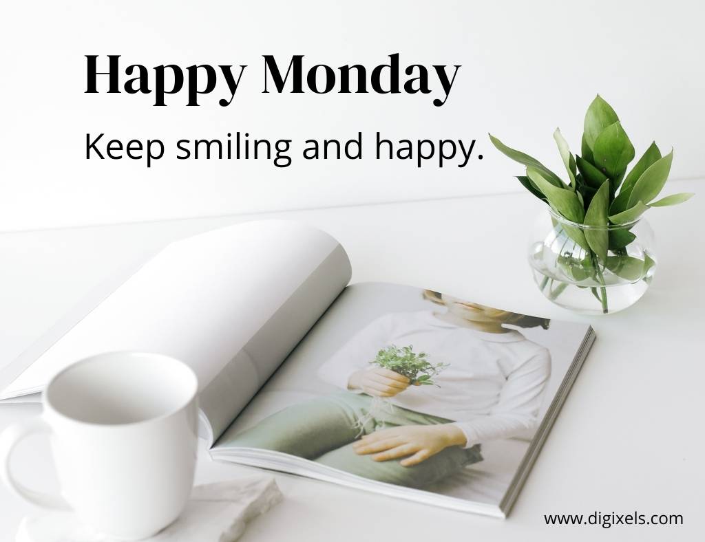 Happy Monday images with text, flower plant, tea cup, book