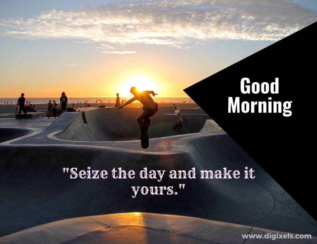Good morning images with quotes, sun raise, text, men doing exercise